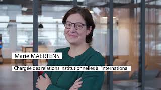 Marie Maertens : Chargée des relations institutionnelles à l'international