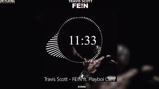 Travis Scott - FE!N ft  Playboi Carti