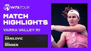 O. Danilovic vs. G. Minnen | 2021 Yarra Valley Classic Day 2 | WTA Highlights