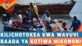 KILICHOTOKEA KWA WAVUVI BAADA YA KUTIWA MIKONONI