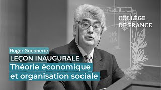 Théorie économique et organisation sociale - Roger Guesnerie (2000)