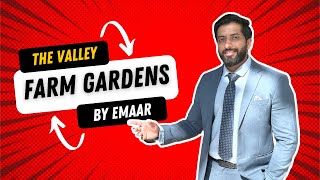 Investment Opportunity with Emaar | Farm Gardens | The Valley by Emaar