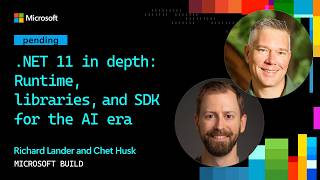 .NET 11 in depth: Runtime, libraries, and SDK for the AI era