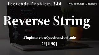 Reverse String |Leetcode 344|C#|LINQ|