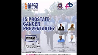 Is Prostate Cancer Preventable Webinar: Men on Blue 2021 (Official Video)