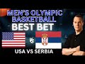 USA vs Serbia Picks and Predictions | 2024 Olympics Basketball Semifinals Preview 8/8/24