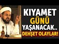 Kıyamet Günü Yaşanacak Dehşet Olaylar - Abdülmetin Balkalıoğlu Hoca #dua #namaz #ehlisünnet