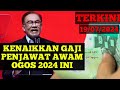 KENAIKKAN GAJI PENJAWAT AWAM OGOS 2024 INI #bantuan #gaji #str2024 #penjawatawam