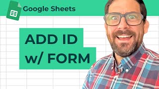 How to Add Unique ID when a Form Response Submitted to Google Sheets