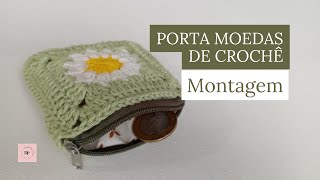 PORTA MOEDAS de CROCHÊ estilo Bolsinha - MONTAGEM!