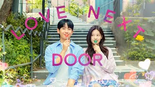 Kdrama intro : Love Next Door