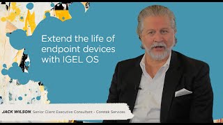 Extend the life of endpoint devices with IGEL OS