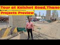 Tour at Kolshet Road,Thane.Projects Preview.Contact-7977587641