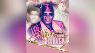 FUNERAL SERVICE FOR ALICE GENEVA HARVEY 26 APRIL, 2025 AT COMMUNITY FELLOWSHIP CENTER