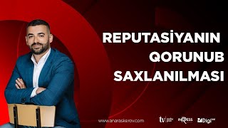 Reputasiyanın qorunub-saxlanılması