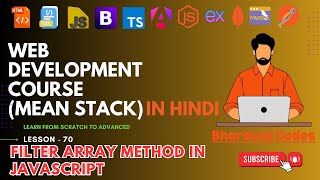#70 Filter Array Method in JavaScript | Complete MEAN Stack Web Development in Hindi