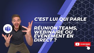 Comment faire une réunion Microsoft Teams ou un Webinaire Microsoft Teams ? Les astuces