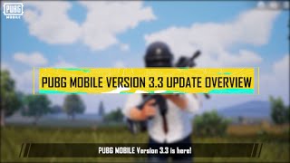 PUBG MOBILE | Classic Mode Version 3.3 Update Overview