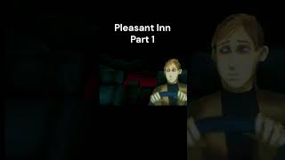 Pleasant Inn Part 1 #shorts