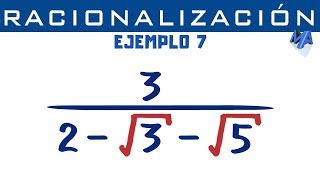 Racionalización de denominadores | Ejemplo 7 Trinomio