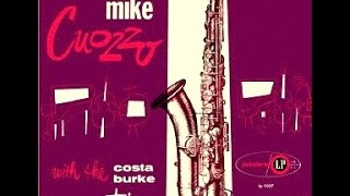 Mike Cuozzo with The Costa- Burke Trio - Easy to Love