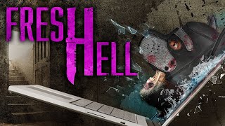 Fresh Hell - Trailer