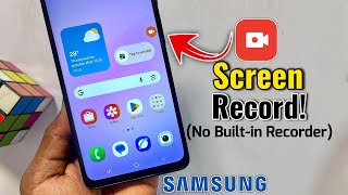 Samsung Phone Doesn't Have Screen Record - How to Screen Record without Screen Recorder