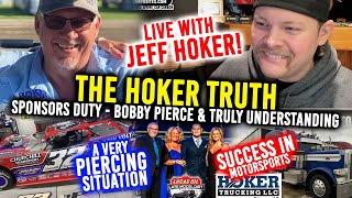 THE HOKER TRUTH: Jeff Hoker from Hoker Trucking opens up on Sponsorships in Motorsports \u0026 more!