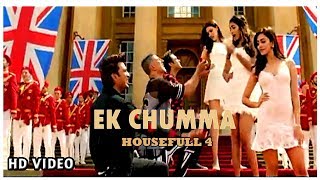 Ek Chumma Video SONG/ FULL HD VIDEO #HOUSEFULL4 #EKCHUMMASONG