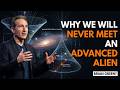 Why Gravity Is The Exact Reason We Will Never Meet Advanced Alien | BRIAN GREENE