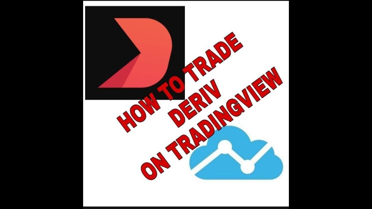 How To Trade Deriv On TradingView. - YouTube