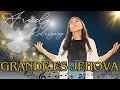 GRANDE ES JEHOVA  / ADORACION /  ARACELY  RODRIGUEZ