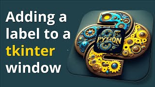 Adding a label to a tkinter window