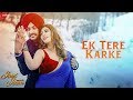 Ek Tere Karke | Jind Jaan | Rajvir Jawanda & Sara Sharmaa | Mannat Noor