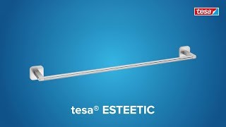 How to use the smoothed angular; stainless-steel style tesa® Esteetic towel bar