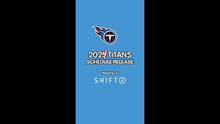2024 Titans Schedule Release
