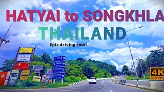 Driving in Thailand 2024| Epic Hatyai to Songkhla 4K