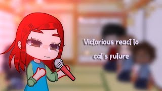 Victorious reacts to cat’s future as Ariana grande || Gacha club ||