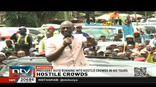President Ruto starts facing hostile crowds as he tours the country