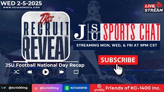 JSU Sports Chat with KC-1400 and Friends! Wednesday 2-5-2025 | JSU Football National Signing Day '25