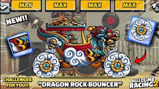 🤩New Paint!! "DRAGON" Rock Bouncer Gameplay & Challenges for You - Hill Climb Racing 2