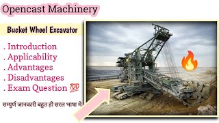 Bucket wheel excavator machinery working operations, Parts | Opencast machinery| question paper