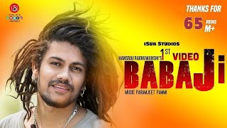 Baba Ji | Hansraj Raghuwanshi  | Official Video  | Paramjeet Pammi  iSur Studios