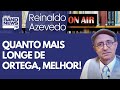 Reinaldo: Brasil faz a coisa certa ao expulsar embaixadora da Nicarágua