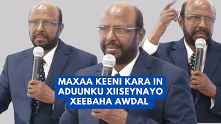 Maxaa keeney in lagu hirdamo xeebaha Awdal Maxaase looga aamusey xaalada gobolka