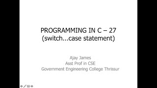 PROGRAMMING IN C – 27 (switch...case statement)