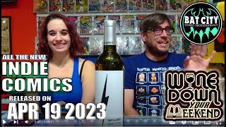 19 Apr 2023 Wine Down Your Weekend Comics Livestream!