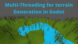 Making A Background Thread for Terrain Generation in Godot / Devlog # 5