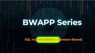 bWAPP Tutorial for Beginners (2026) | SQL Injection | Blind Boolean Based | Python