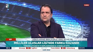 Litvanya 0-6 Türkiye Serkan Korkmaz Maç Sonu Yorumu
